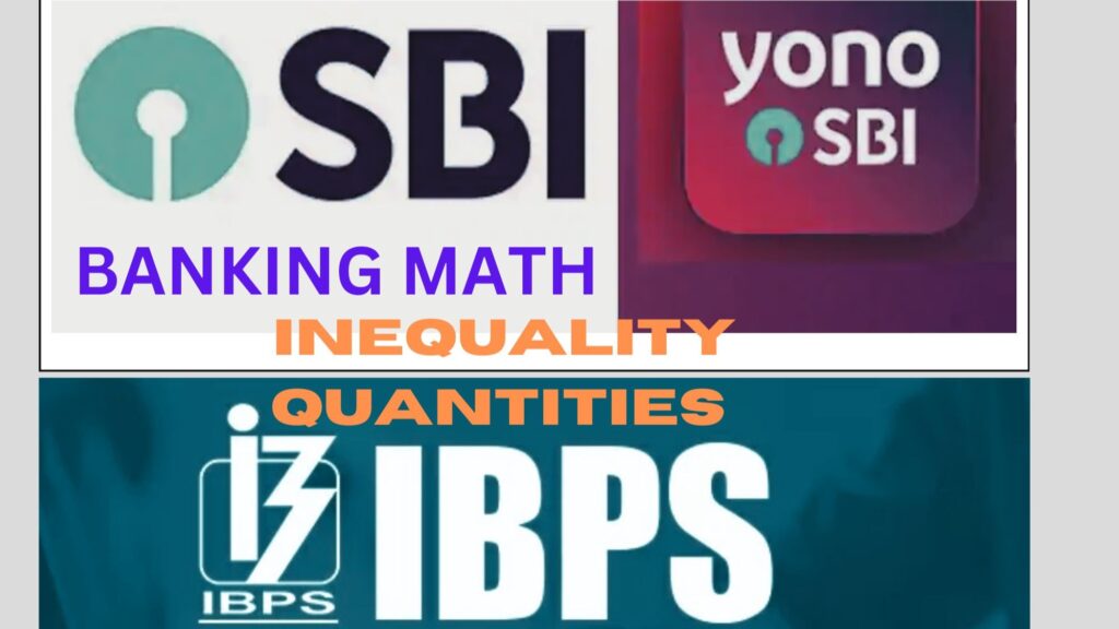 Inequality Quantities Banking Math